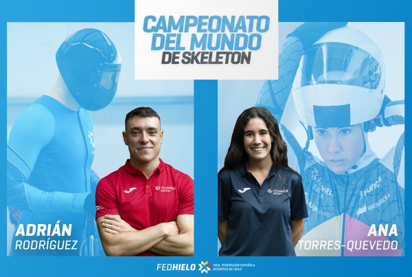 , Ana Torres-Quevedo y Adrián Rodríguez logran una histórica clasificación al Mundial de Skeleton, Real Federación Española Deportes de Hielo