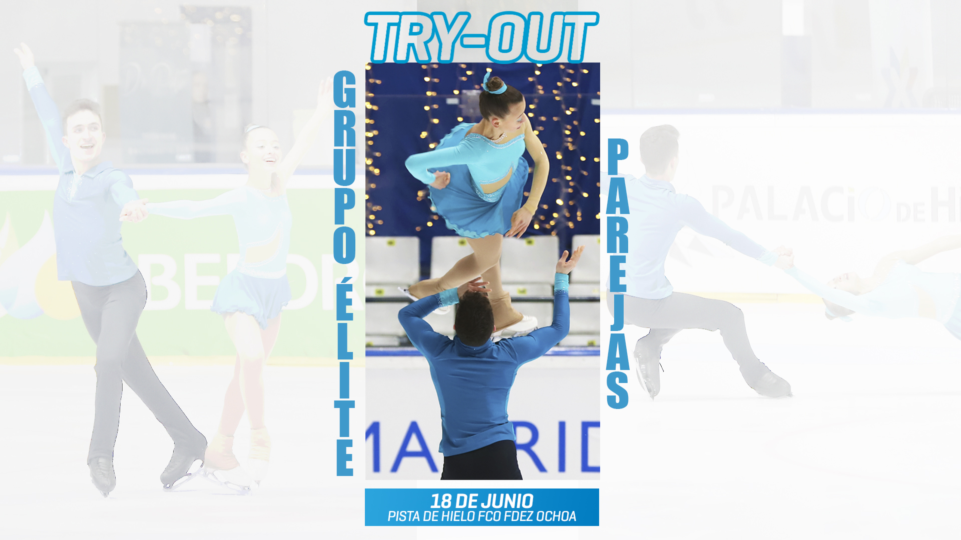 , La RFEDH convoca un try-out para el Grupo Élite de Parejas, Real Federación Española Deportes de Hielo