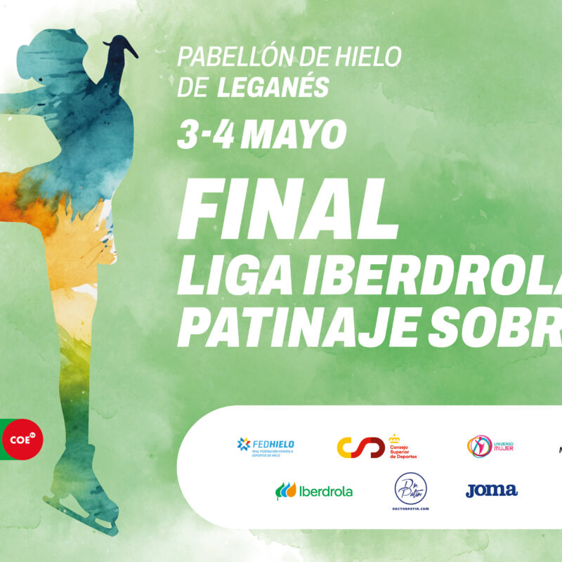 FEDHIELO, Leganés acoge la Final de Liga Iberdrola de Patinaje sobre Hielo 2025, Real Federación Española Deportes de Hielo