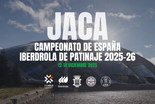 , Jaca será la sede de un Campeonato de España Iberdrola de Patinaje 2025-26 con sabor olímpico, Real Federación Española Deportes de Hielo