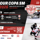 FEDHIELO, El mejor hockey hielo llega a Jaca con la Final Four de la Copa de SM el Rey 2026, Real Federaci&oacute;n Espa&ntilde;ola Deportes de Hielo